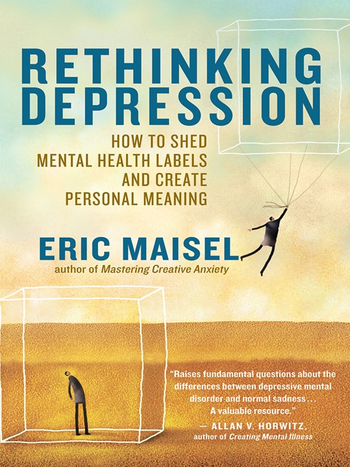 Title details for Rethinking Depression by Eric Maisel - Wait list